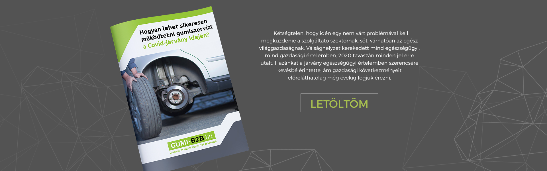 Hogyan lehet sikeresen működtetni gumiszervizt a Covid-járvány idején?